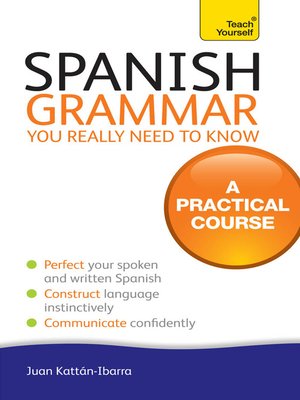 cover image of Spanish Grammar You Really Need To Know